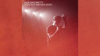 Jack Savoretti  Greatest Mistake Edit Official Audio [upl. by Zimmermann]