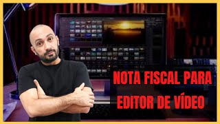 NOTA FISCAL PARA EDITOR DE VÍDEO [upl. by Nnednarb]