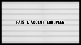 FAIS LACCENT EUROPEEN [upl. by Aener]