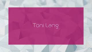 Toni Lang  appearance [upl. by Terb]