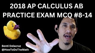 2018 AP Calculus AB Practice Exam Multiple Choice Questions 814 [upl. by Keiko]