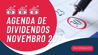 🗓 Calendário e Agenda de Dividendos Mês de Novembro 2024 🤑 Ações da Bolsa [upl. by Alilad]