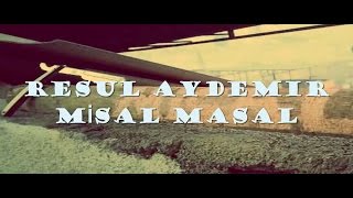 Resul Aydemir MİSAL MASAL Lyrics [upl. by Ilaire676]