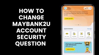 How to Change the Maybank2u Account Security Question in MAE by Maybank2u App [upl. by Aniluap]