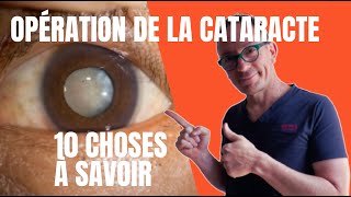 Opération de la cataracte  10 choses à comprendre Ophtalmologie chirurgie oculaire [upl. by Zeculon822]