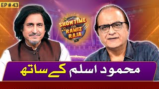 Mehmood Aslam  Showtime With Ramiz Raja  EP43  25 July 2024  Suno News HD [upl. by Hainahpez]