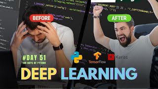 Deep Learning with TensorFlow and Keras  100 Days of Python Day 51 [upl. by Ahselak]