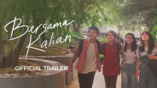 Official Trailer  Bersama Kalian [upl. by Elleirb]