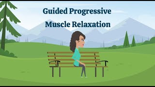 Guided Progressive Muscle Relaxation [upl. by Groh]