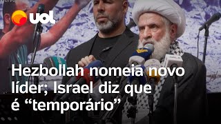 Hezbollah nomeia novo líder e Israel reage Não vai durar muito tempo’ [upl. by Stanhope]