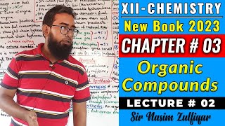 CH3 Organic Compounds  Lec2  XIIChem2023 [upl. by Eisor102]