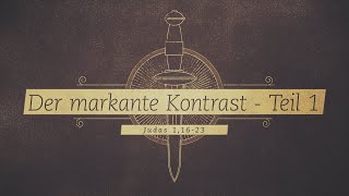 Der markante Kontrast  Teil 1 [upl. by Ernesta86]