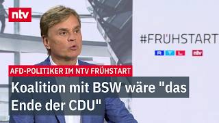 AfDPolitiker im Frühstart Koalition mit BSW wäre quotdas Ende der CDUquot  ntv [upl. by Akeinahs]