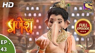 Vighnaharta Ganesh  विघ्नहर्ता गणेश  Ep 43  Full Episode  19th October 2017 [upl. by Karlyn]