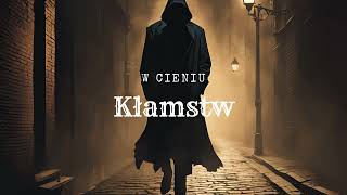 W CIENIU KŁAMSTW  AUDIOBOOK KRYMINAŁ [upl. by Harwin]