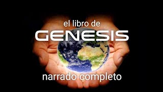 el libro de GENESIS AUDIOLIBRO narrado completo [upl. by Chelton]