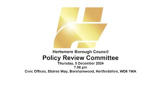 HBC Policy Review Committee 5 December 2024 [upl. by Nirrok]