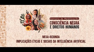 Mesa Redonda  Implicações éticas e sociais da inteligência artificial [upl. by Kcirddahc]