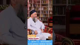 ŞEYHE MUHABBET AZALMIŞSA SEBEBİ NEDİR  CÜBBELİ AHMED HOCA EFENDİ [upl. by Anayra]