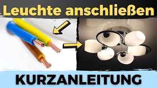 Lampe anschließen Wand oder Deckenleuchte Kurzanleitung  So einfach amp schnell geht das [upl. by Aihsinyt488]