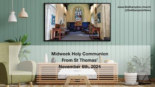 Holy Communion Wednesday November 6th 2024 [upl. by Calabrese392]