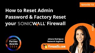 SonicWall Tutorial How to Reset Your Admin Password amp Factory Reset Your Firewall [upl. by Eninnaj]