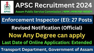 APSC Enforcement Inspector 2024 Revised Notification [upl. by Keppel]