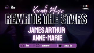 Rewrite the Stars The Greatest Showman  James Arthur feat AnneMarie Karaoke Songs With Lyrics [upl. by Philips]