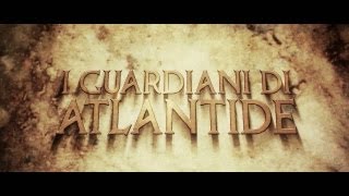 I Guardiani di Atlantide  Film indipendente completo [upl. by Louise]