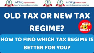 Old vs New Regime  Which is better  Which Tax Regime is better for Salaried Employees [upl. by Gipson40]