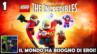 IL MONDO HA BISOGNO DI EROI  LEGO GLI INCREDIBILI  EP1 ►PS4◄ [upl. by Ellehcan]