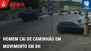 Homem cai de caminhão em movimento em BH Libras [upl. by Zampardi]