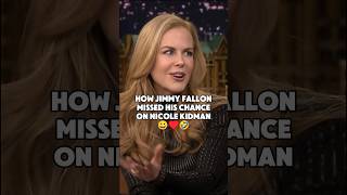 Jimmy Fallon missed his chance to date Nicole Kidman 😁♥️🫰jimmyfallon comedy youtubeshorts [upl. by Anigroeg]