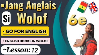 go for English 6e Lesson12  wolof anglais  anglais facile [upl. by Tiat]