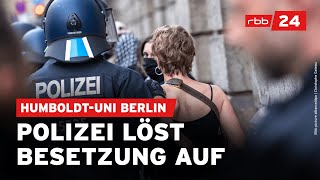 HumboldtUni Berlin ProPalästinaBesetzung geräumt [upl. by Leind]