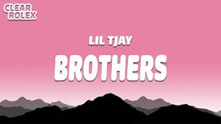 Lil Tjay  Brothers [upl. by Yecnahc847]