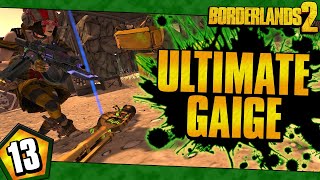 Borderlands 2  Ultimate Gaige Road To OP10  Day 13 [upl. by Goodill547]