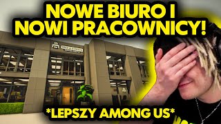 NOWE BIURO I NOWI PRACOWNICY LEPSZY AMONG US [upl. by Kelli792]