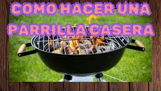 PARRILLA CASERA DE TAMBOR DE ACEITE Y LADRILLOS REFRACTARIOS COMO LO HAGO YO [upl. by Aileek]