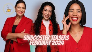 Suidooster Teasers  February 2024 [upl. by Tnomed354]