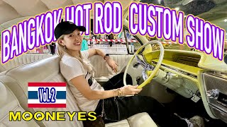 MOONEYES Imagineer emis Vlog Bangkok Hot Rod Custom Show Vol2 [upl. by Arv724]