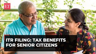 ITR filing Heres how senior citizens can avail incometax benefits [upl. by Neyr]