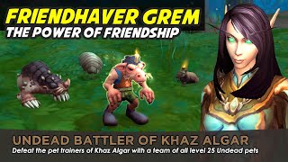 Friendhaver Grem Undead Team  Undead Battler of Khaz Algar [upl. by Marceau]