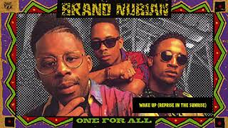 Brand Nubian  Wake Up Reprise in the Sunrise [upl. by Tidwell]