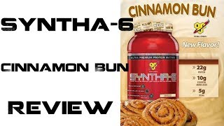 BSN Syntha6 Cinnamon Bun Review [upl. by Westfall278]