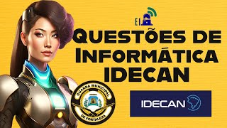 Idecan  Concurso Guarda Municipal de Fortaleza CE 2023 bateria de questões de Informática [upl. by Brenza]