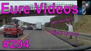 Eure Videos 294  Eure Dashcamvideoeinsendungen Dashcam GUTEN RUTSCH [upl. by Eocsor925]