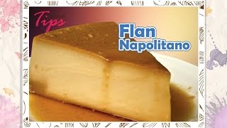 Flan Napolitano  Receta facil  VideoTips [upl. by Sello]