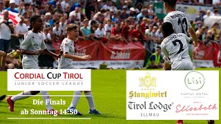 LIVE Cordial Cup Tirol 2023 – Das JubiläumsEvent des größten JugendTurniers der Welt  DAZN [upl. by Lister]