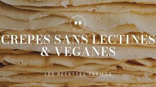 Crêpes sans lectines amp véganes de Marion [upl. by Lleksah]